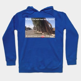 Wall Bone Spurs Hoodie